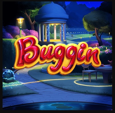 Buggin